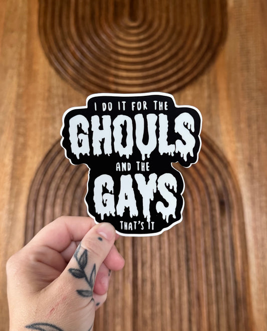 Ghouls and Gays Sticker
