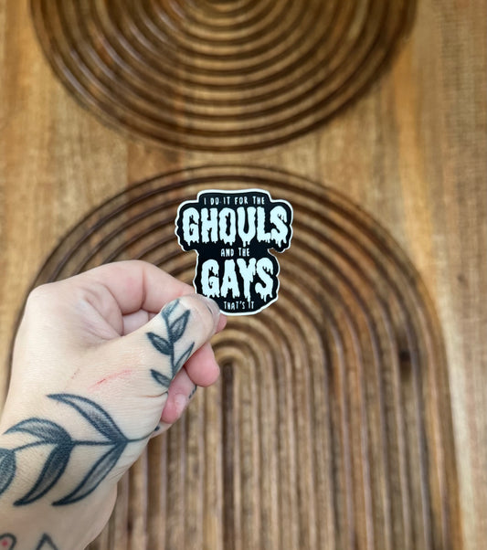 Ghouls and Gays Sticker